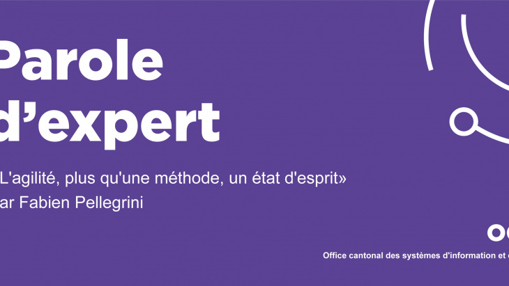 [Parole d'expert] L'agilité, plus qu'une méthode, un état d'esprit