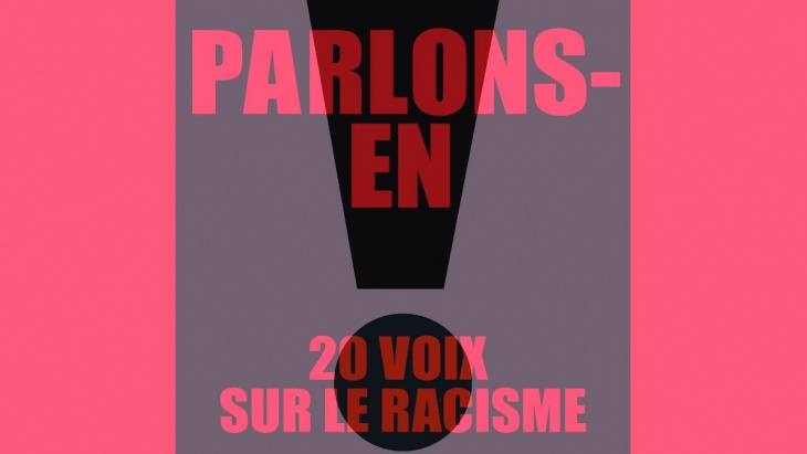 « Parlons-en ! 20 voix sur le racisme en Suisse »
