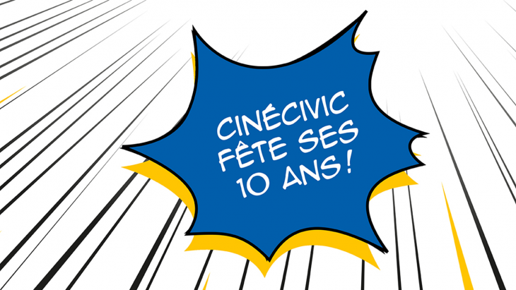 CinéCivic fête ses 10 ans!
