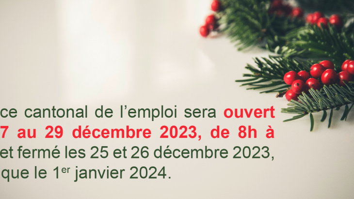 Office cantonal de l'emploi : ouverture et fermeture de fin d'année 2023