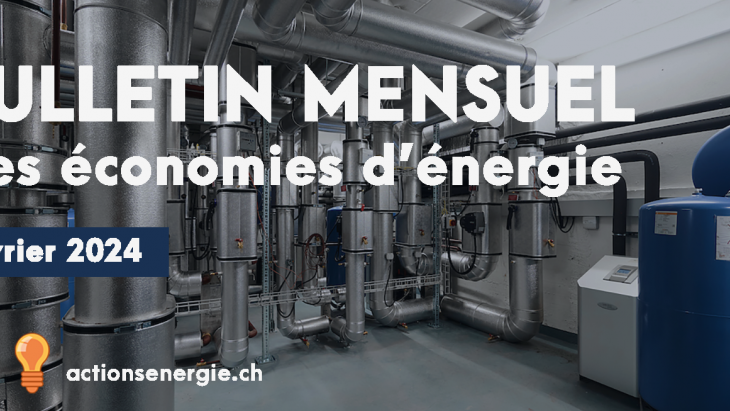 Bulletin mensuel des économies d'énergie - février 2024