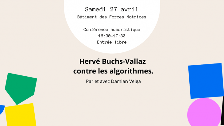 Hervé Buchs-Vallaz contre les algorithmes | conférence humoristique