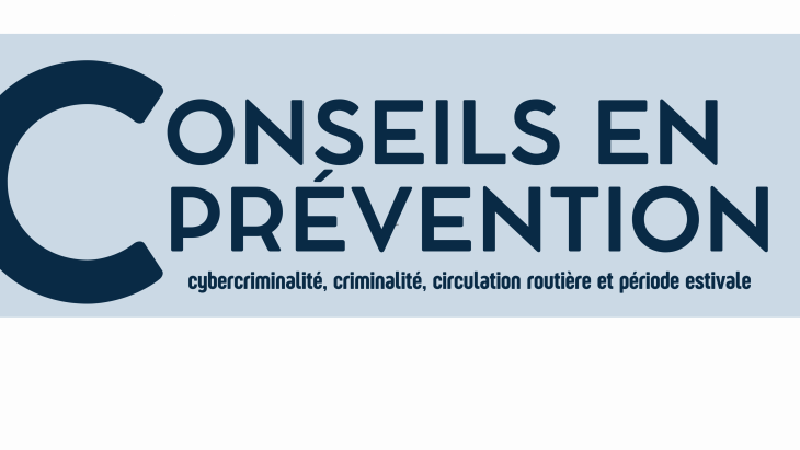 Retrouvez tous nos conseils de prévention