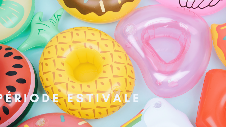 Période estivale