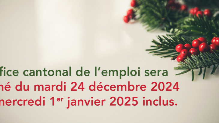 Office cantonal de l'emploi : ouverture et fermeture de fin d'année 2024