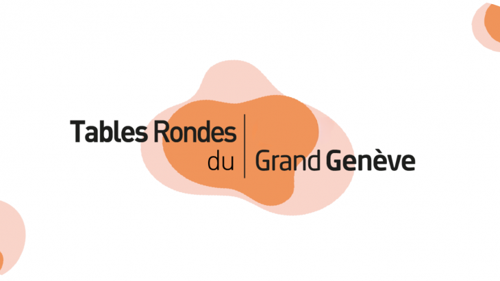 Tables Rondes du Grand Genève