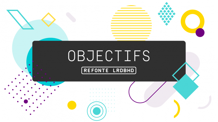 Quels sont nos objectifs ?
