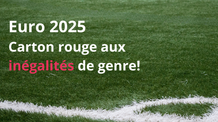 euro 2025 carton rouge aux inégalités de genre