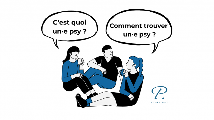 Dessin de trois personnes discutant de "Comment trouver un-e psy"