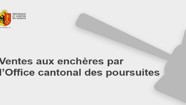 Vente aux enchères par l'Office cantonal des poursuites